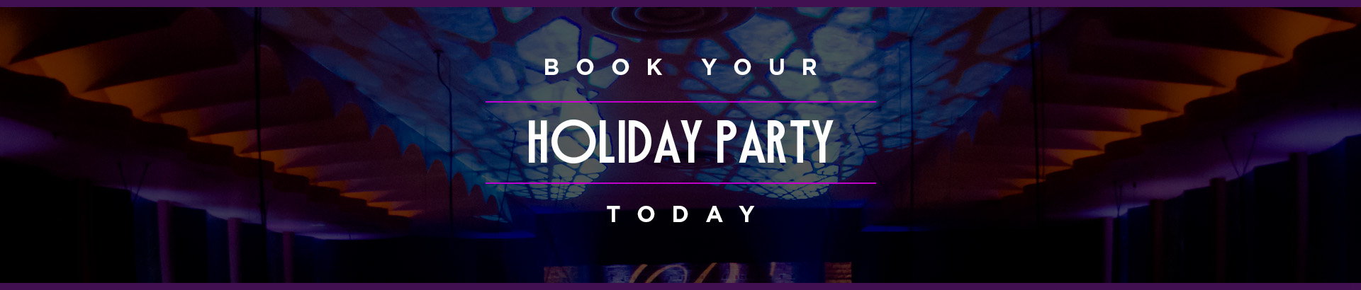 Book your holiday party today